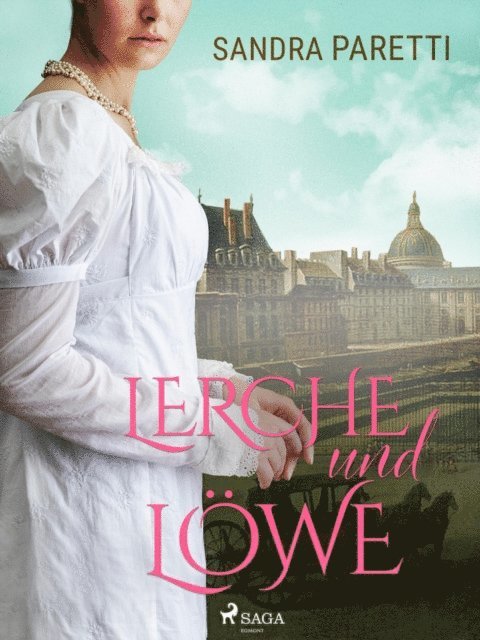 Sandra Paretti - Lerche und Löwe, E-bok