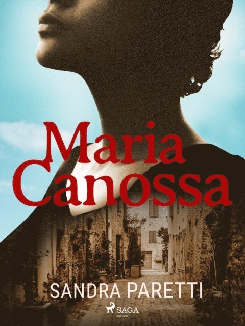 Sandra Paretti - Maria Canossa, E-bok