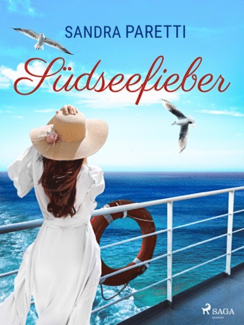 Sandra Paretti - Südseefieber – Roman zur TV-Serie "Das Traumschiff", E-bok