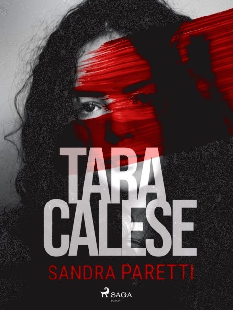 Sandra Paretti - Tara Calese, E-bok