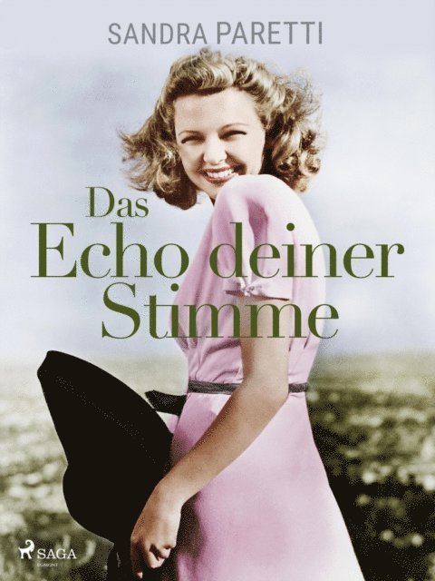 Sandra Paretti - Das Echo deiner Stimme, E-bok