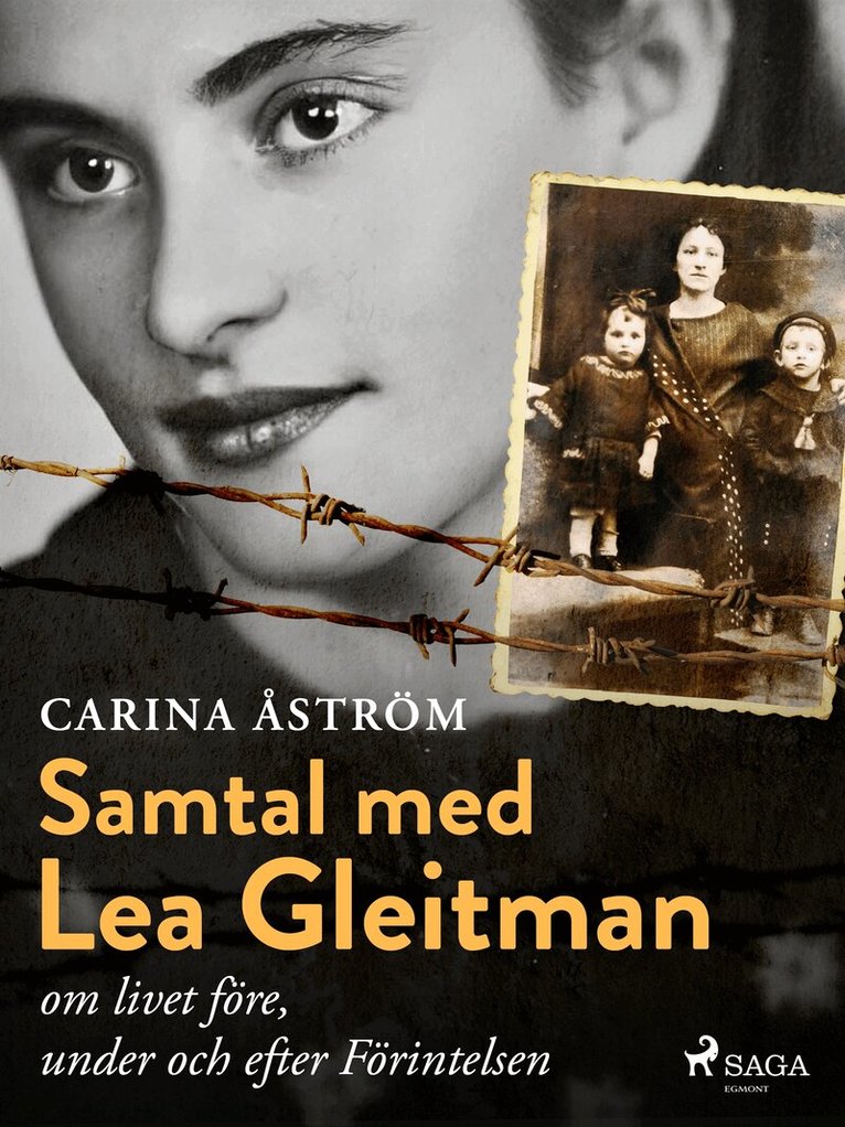 Carina Åström - Samtal med Lea Gleitman – om livet före, under och efter Förintelsen, E-bok