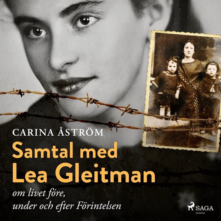 Carina Åström - Samtal med Lea Gleitman – om livet före, under och efter Förintelsen, Ljudbok