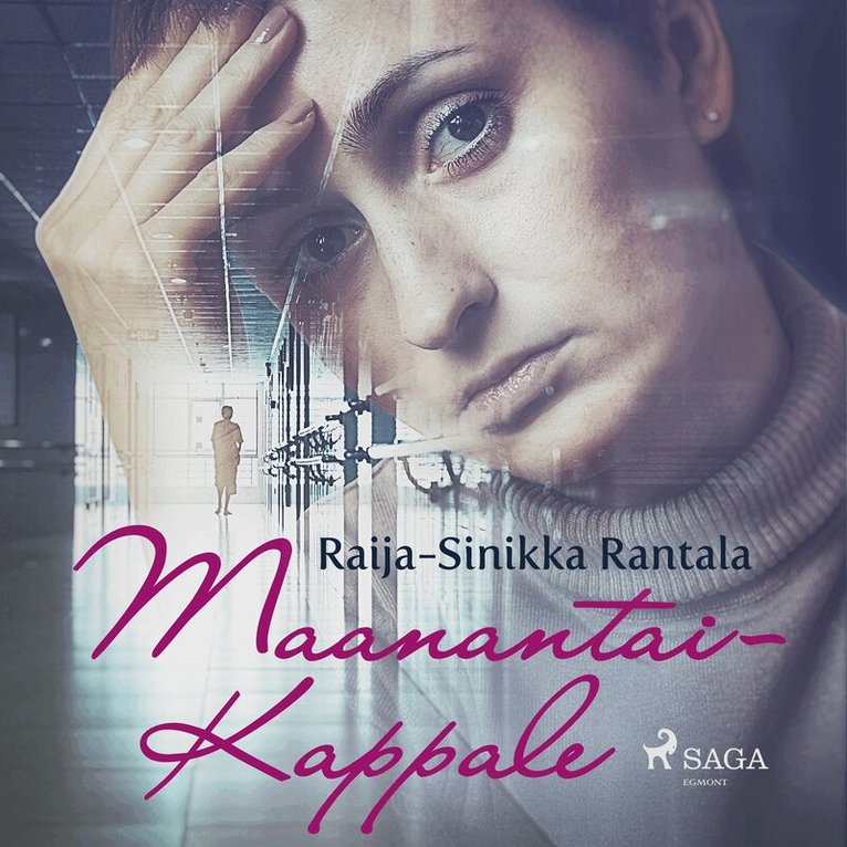 Raija-Sinikka Rantala - Maanantaikappale, Ljudbok