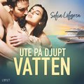 Ute p djupt vatten - erotisk novell