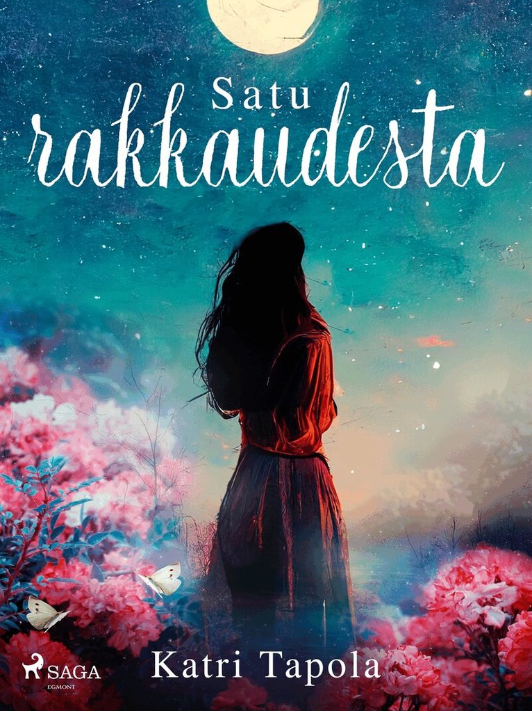Katri Tapola - Satu rakkaudesta, E-bok