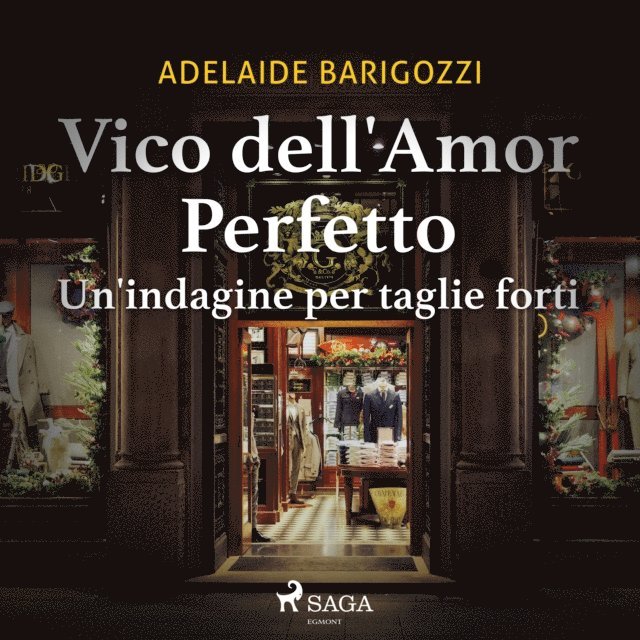 Barigozzi - Vico dell'amor perfetto - Un'indagine per taglie forti, Ljudbok
