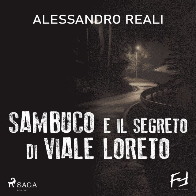 Reali - Sambuco e il segreto di Viale Loreto, Ljudbok