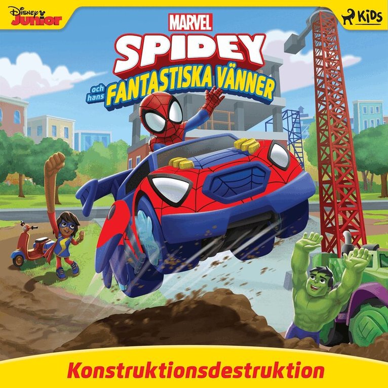 Marvel - Spidey och hans fantastiska vänner - Konstruktionsdestruktion, Ljudbok