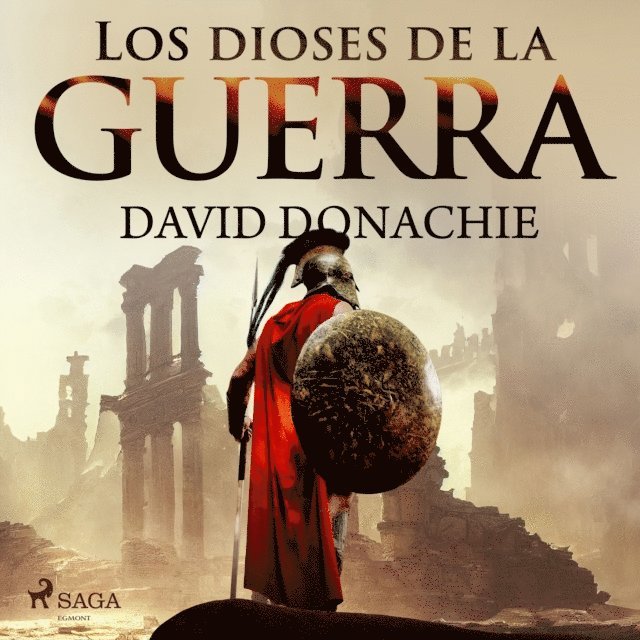 Donachie - Los dioses de la guerra, Ljudbok