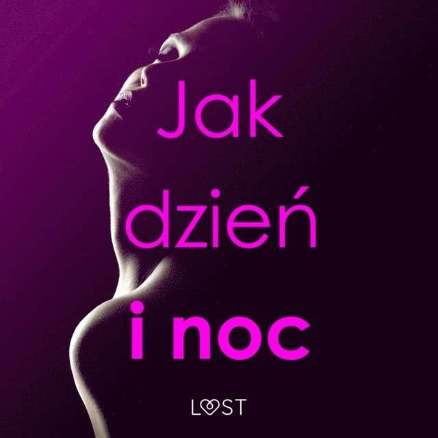 Krakowiak, Ross, Curant, M., SheWolf - Jak dzień i noc – zbiór opowiadań erotycznych, Ljudbok