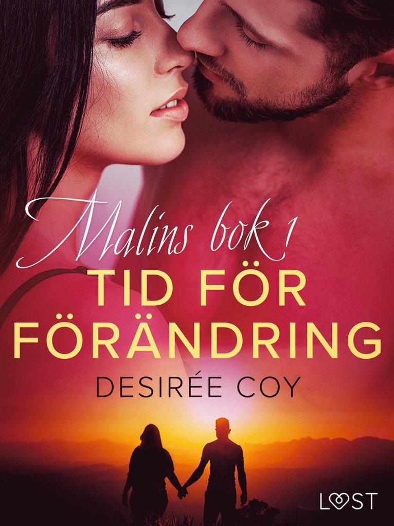 Desirée Coy - Tid för förändring - Malins bok 1, E-bok