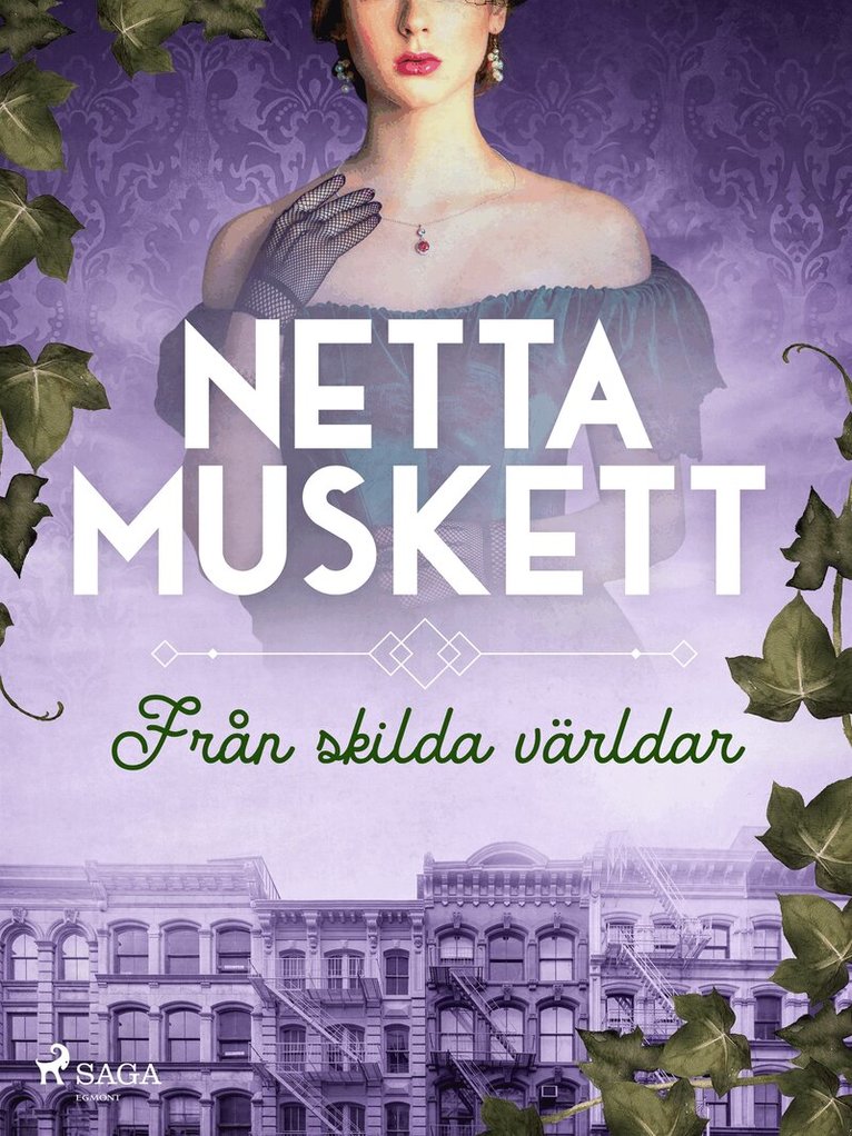 Netta Muskett - Från skilda världar, E-bok