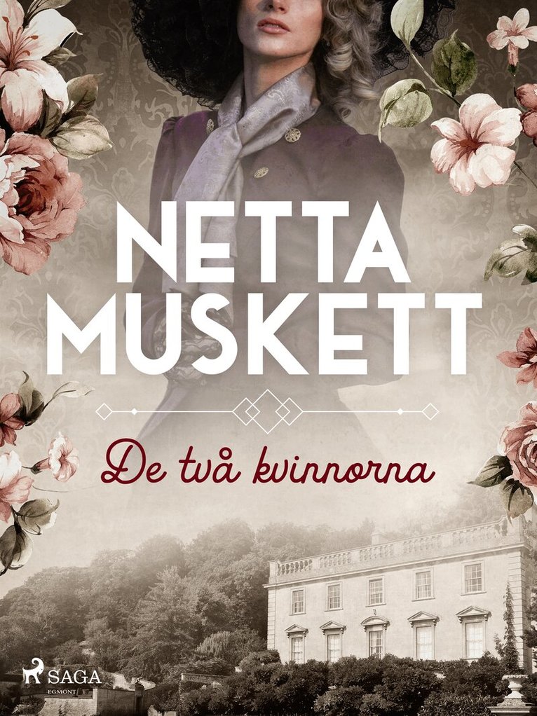 Netta Muskett - De två kvinnorna, E-bok