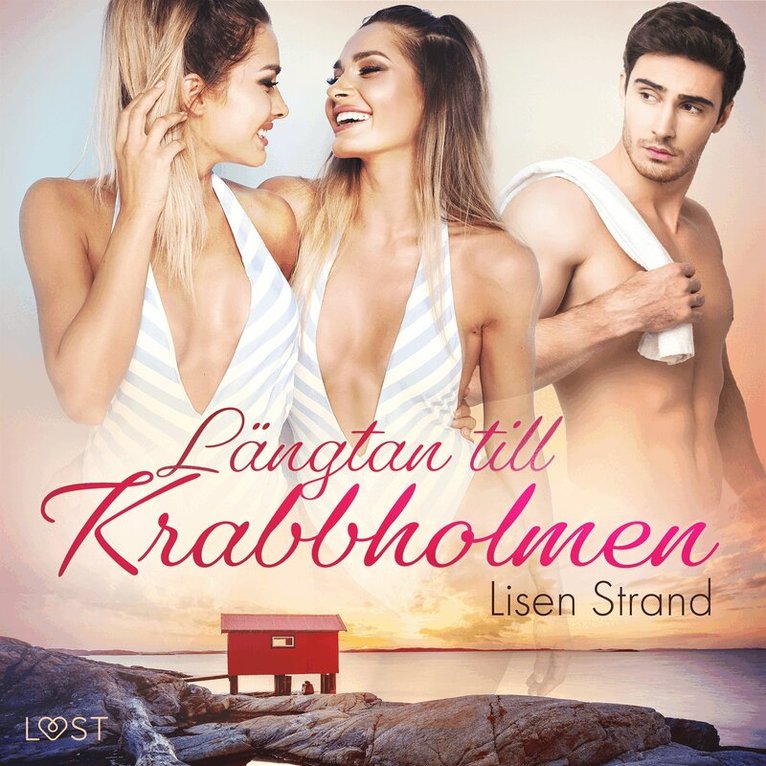 Lisen Strand - Längtan till Krabbholmen - erotisk feelgood, Ljudbok