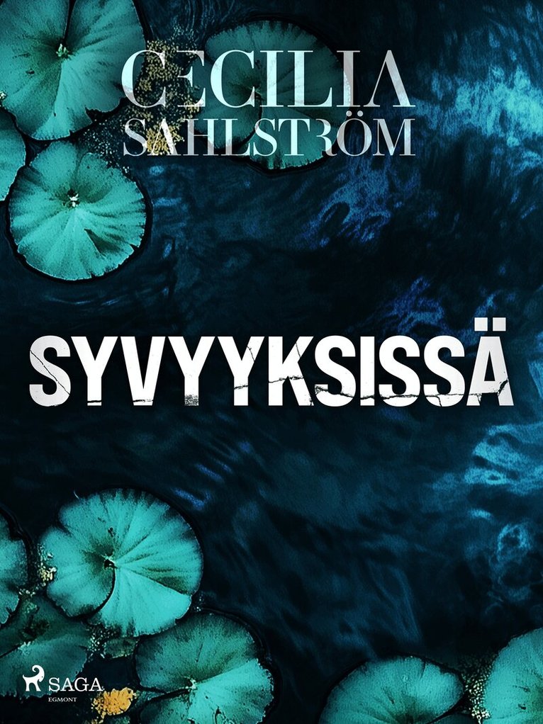 Cecilia Sahlström - Syvyyksissä, E-bok