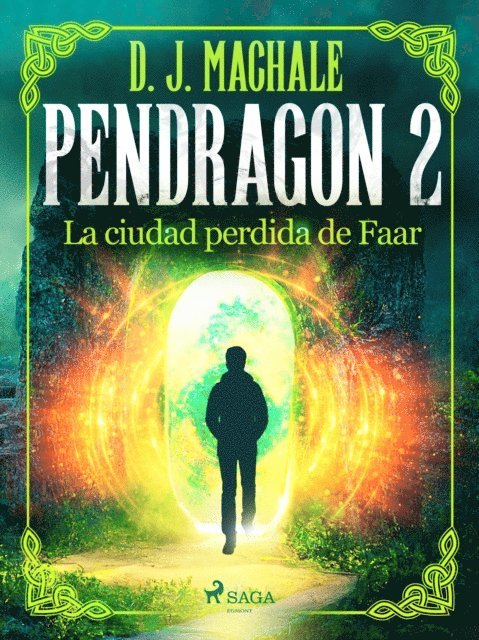 D.J. MacHALE - Pendragon 2: La ciudad perdida de Faar, E-bok