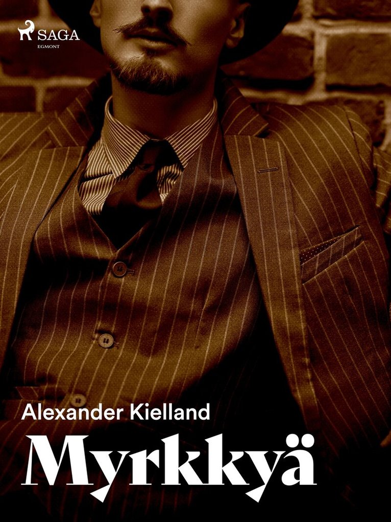 Alexander Kielland - Myrkkyä, E-bok