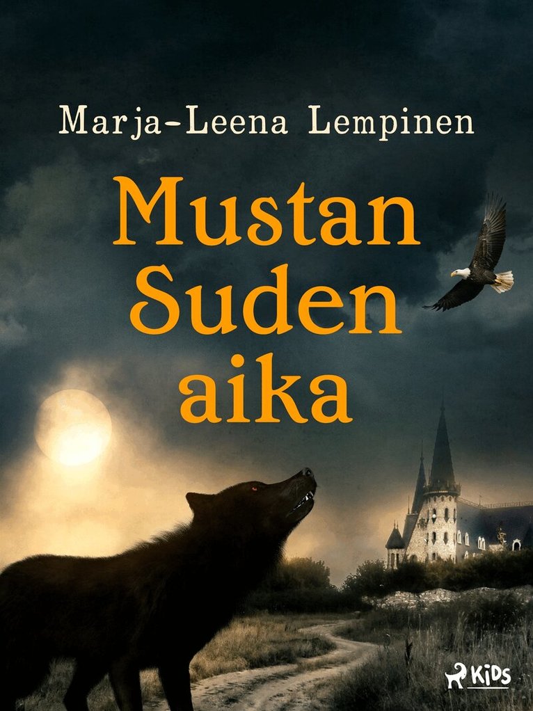 Marja-Leena Lempinen - Mustan Suden aika, E-bok