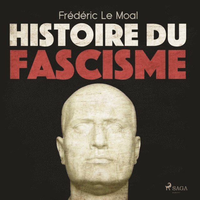 Moal - Histoire du fascisme, Ljudbok