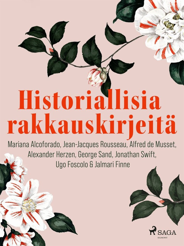 George Sand, Jonathan Swift, Jean-Jacques Rousseau, Alfred de Musset, Alexander Herzen, Mariana Alcoforado, Ugo Foscolo - Historiallisia rakkauskirjeitä, E-bok