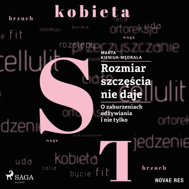 Kieniuk-Medrala - Rozmiar szczęścia nie daje. O zaburzeniach odżywiania i nie tylko, Ljudbok
