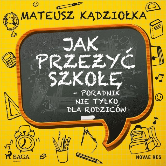 Kadziolka - Jak przeżyć szkołę - poradnik nie tylko dla rodziców, Ljudbok
