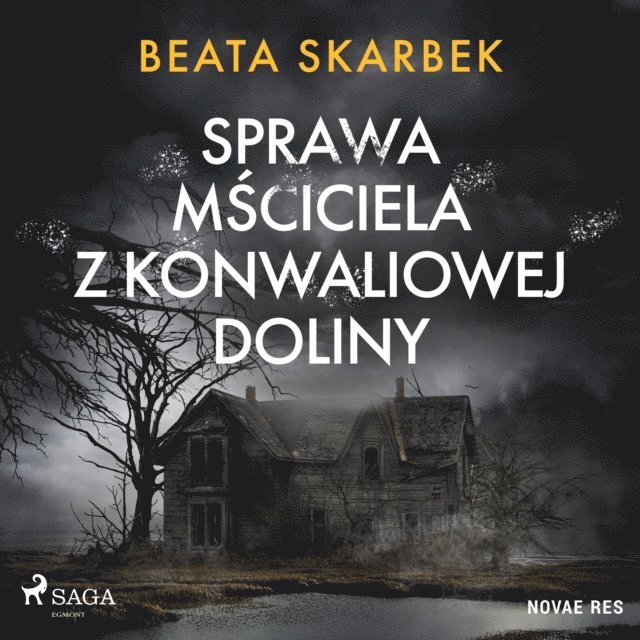Skarbek - Sprawa Mściciela z Konwaliowej Doliny, Ljudbok