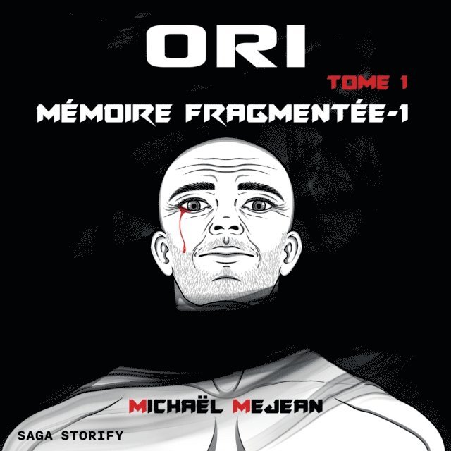 Mejean - Ori Tome 1 : Mémoire Fragmentée partie 1, Ljudbok