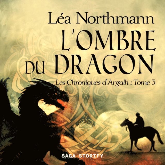 Northmann - Les Chroniques d'Argalh, T3 : L'Ombre du Dragon, Ljudbok