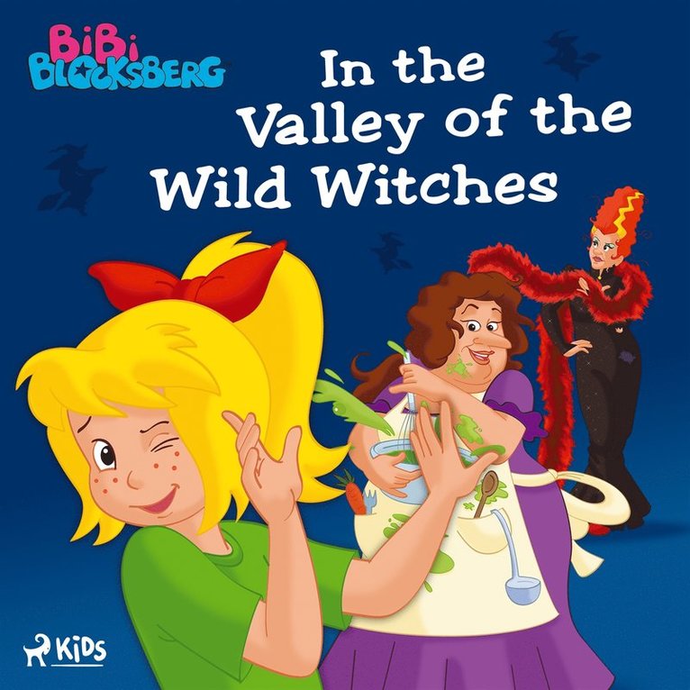 Kiddinx Media GmbH - Bibi Blocksberg - In the Valley of the Wild Witches, Ljudbok. Tillgänglighet: Lägg i varukorg