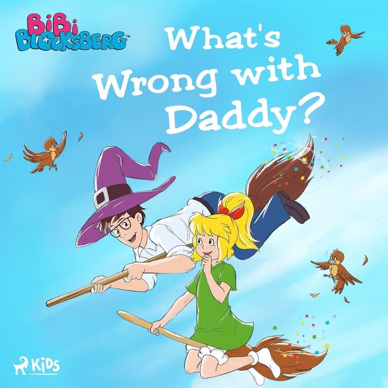 Kiddinx Media GmbH - Bibi Blocksberg - What's Wrong with Daddy?, Ljudbok. Tillgänglighet: Lägg i varukorg