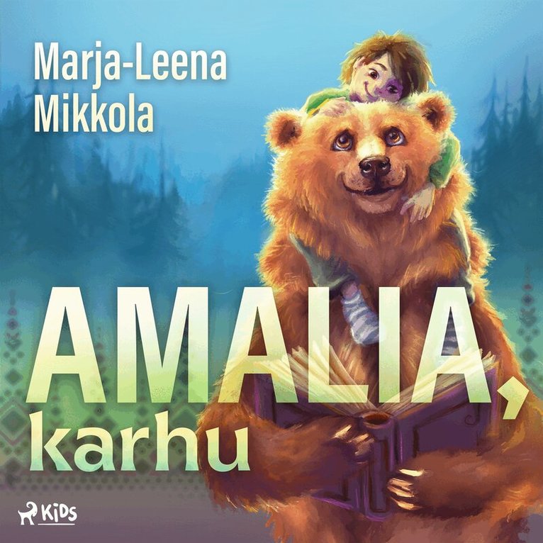 Marja-Leena Mikkola - Amalia, karhu, Ljudbok