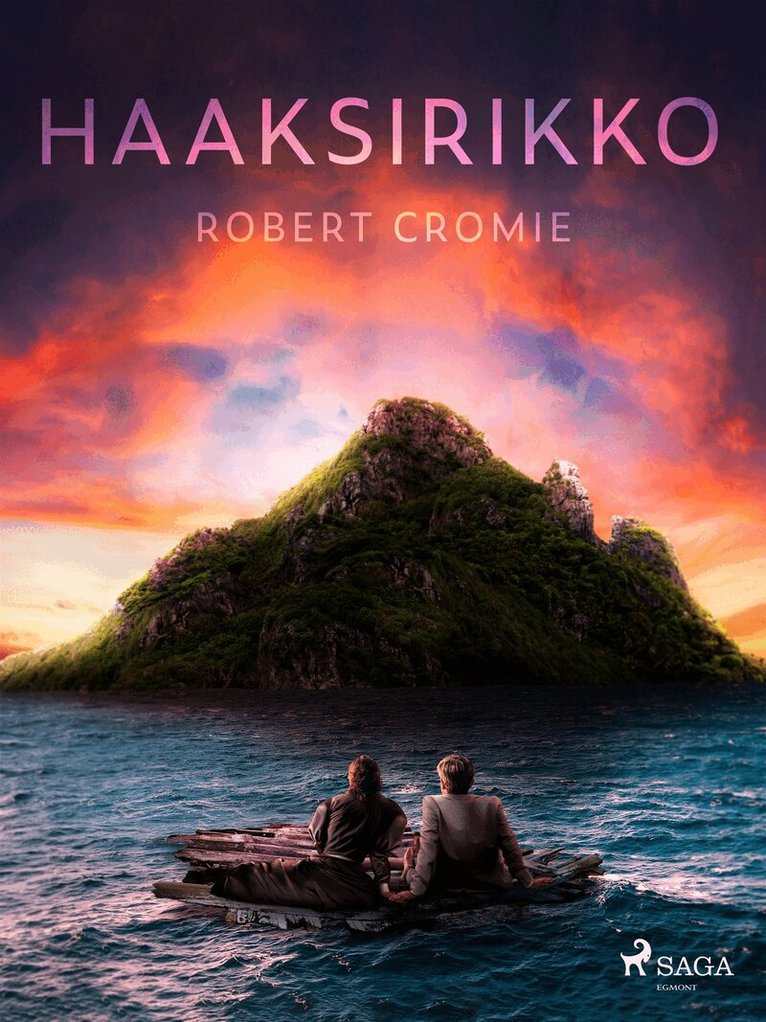 Robert Cromie - Haaksirikko, E-bok
