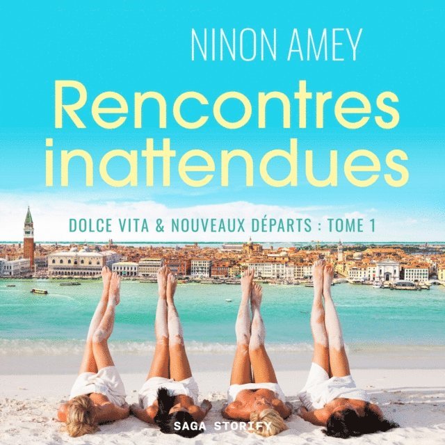 Amey - Dolce Vita & nouveaux départs, Tome 1 : Rencontres inattendues, Ljudbok