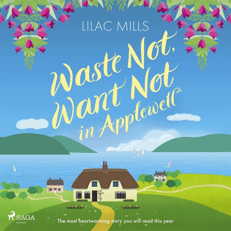 Lilac Mills - Waste Not, Want Not in Applewell, Ljudbok