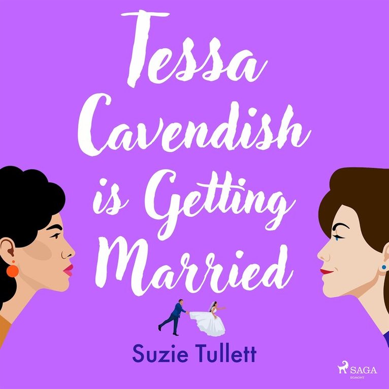 Suzie Tullett - Tessa Cavendish is Getting Married, Ljudbok