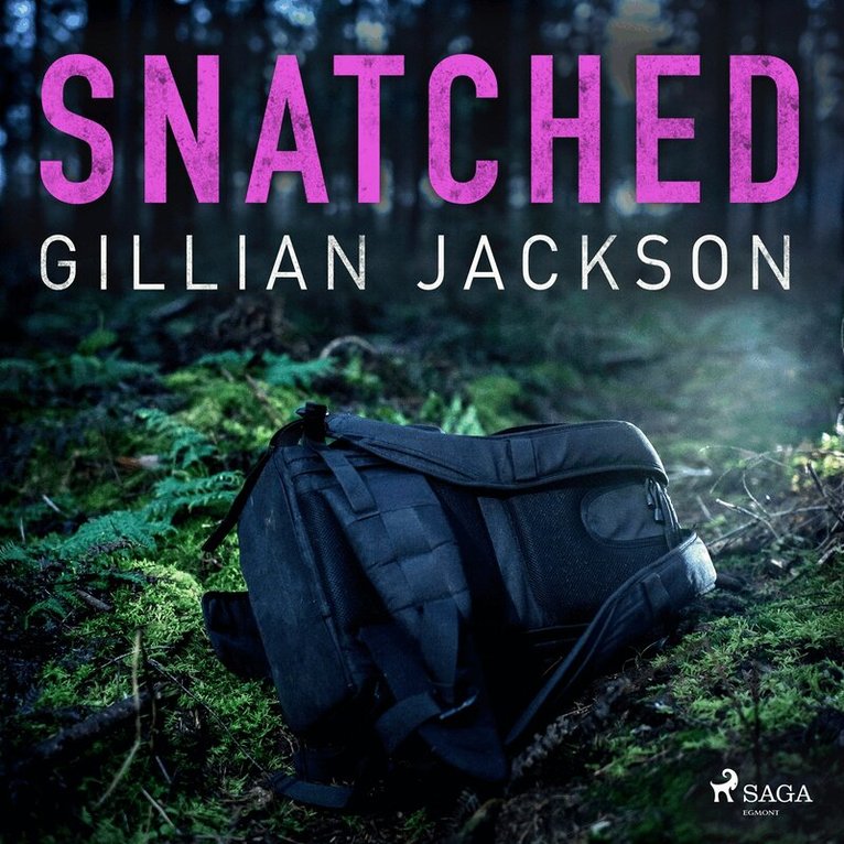 Gillian Jackson - Snatched, Ljudbok