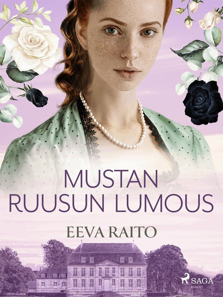 Eeva Raito - Mustan ruusun lumous, E-bok