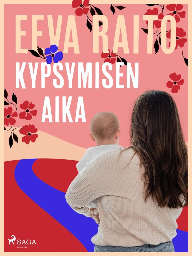 Eeva Raito - Kypsymisen aika, E-bok
