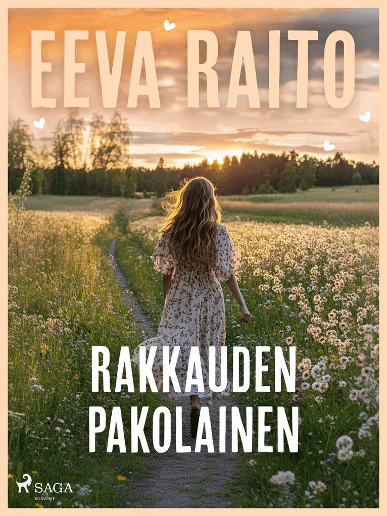Eeva Raito - Rakkauden pakolainen, E-bok