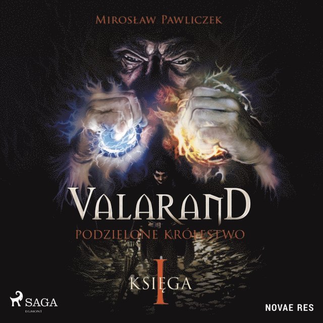 Pawliczek - Valarand. Podzielone królestwo. Księga I, Ljudbok