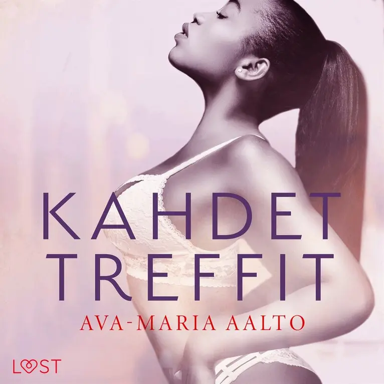 Ava-Maria Aalto - Kahdet treffit – eroottinen novelli, Ljudbok. Tillgänglighet: Lägg i varukorg
