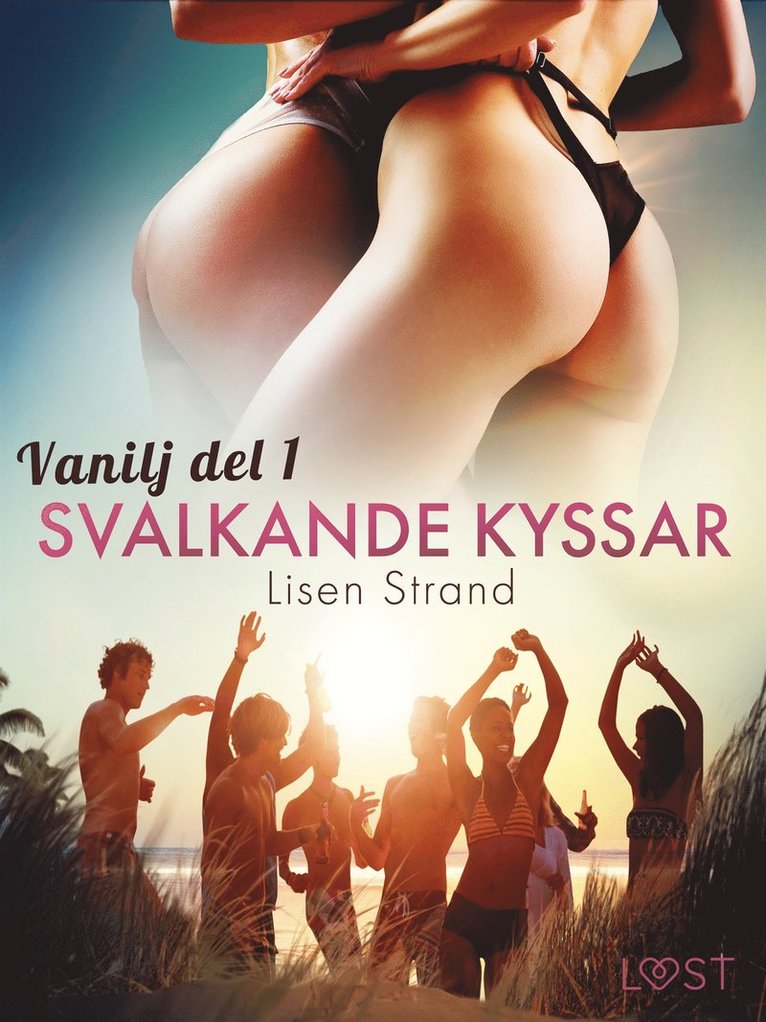 Lisen Strand - Vanilj: Svalkande kyssar - erotisk novell, E-bok. Tillgänglighet: Lägg i varukorg