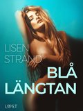 Blå längtan - erotisk novell