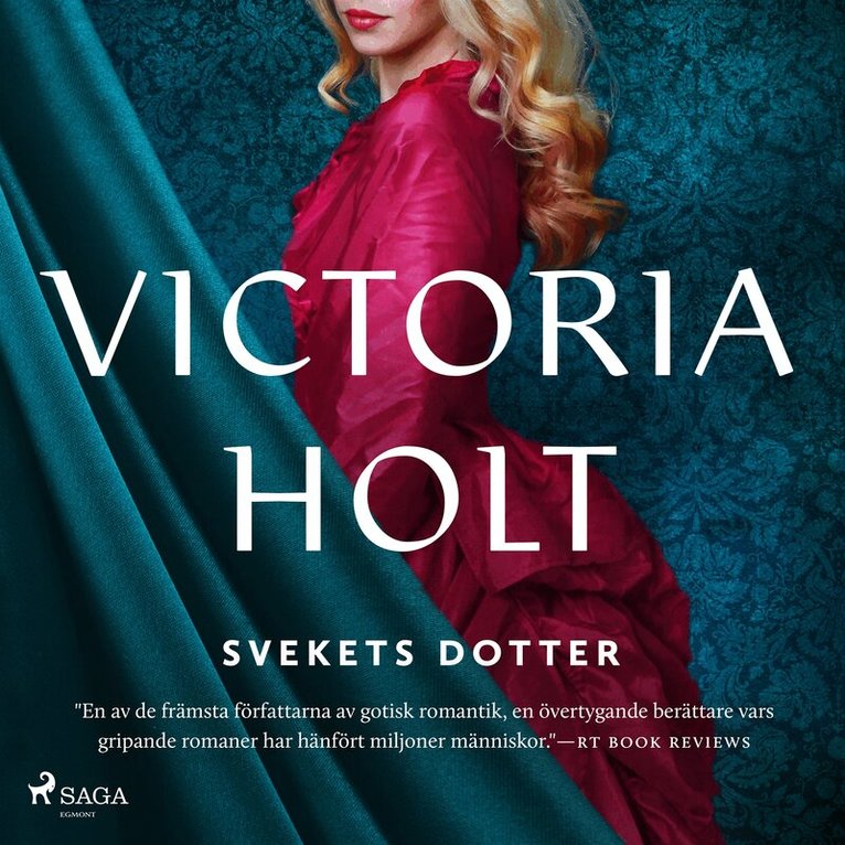 Victoria Holt - Svekets dotter, Ljudbok