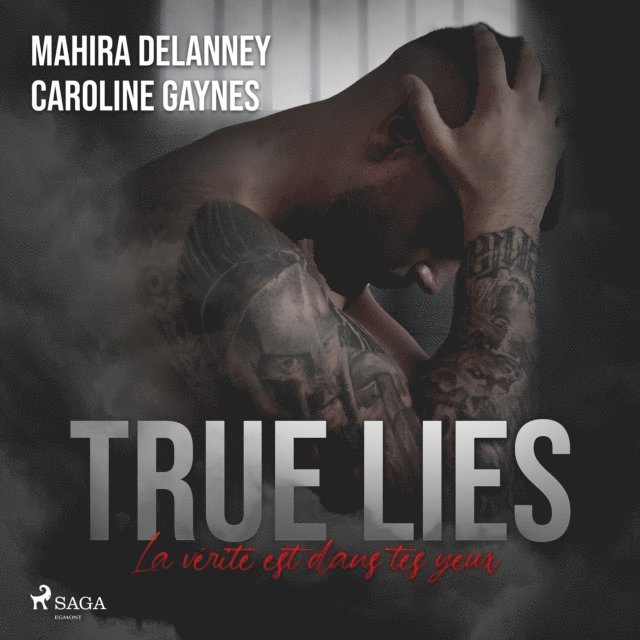 Delanney, Gaynes - True lies, Ljudbok