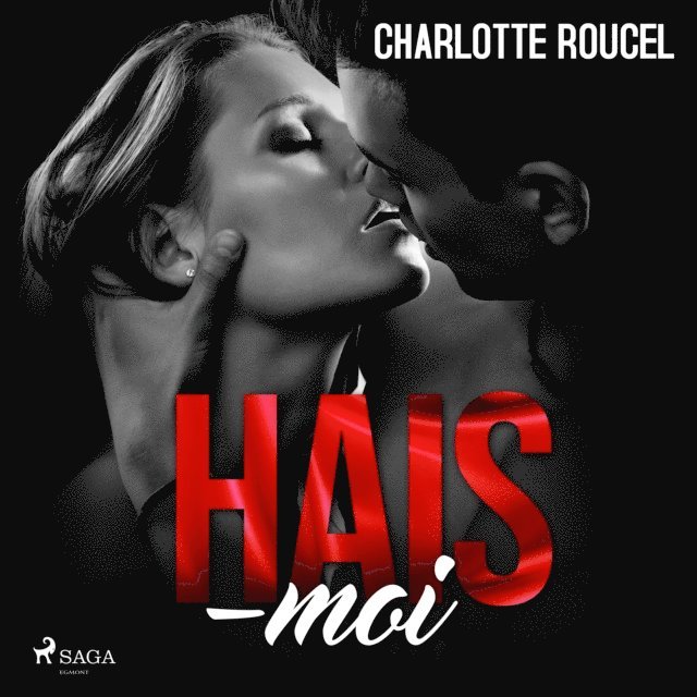 Roucel - Hais-moi, Ljudbok