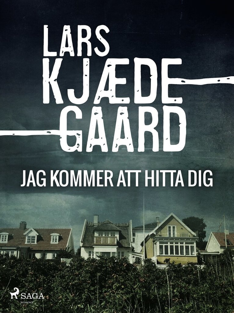 Lars Kjædegaard - Jag kommer att hitta dig, E-bok