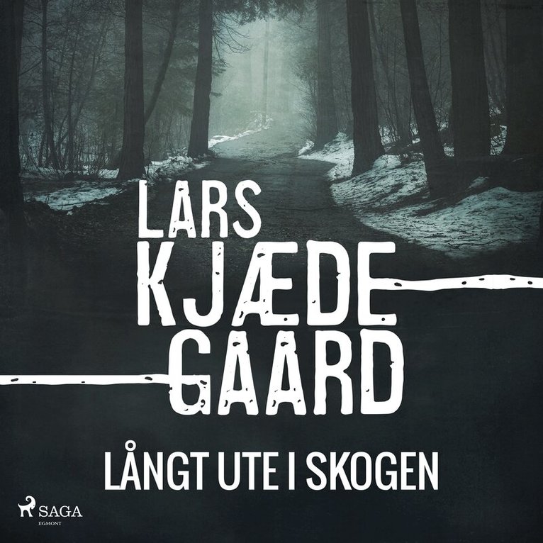 Lars Kjædegaard - Långt ute i skogen, Ljudbok